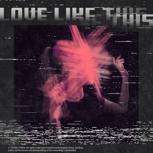 Love Like This by Trying Times
