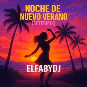 Noche de nuevo verano (Aftermix)