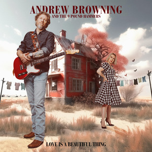 Smoke And Grinding Gears by Andrew Browning And The 9 Pound Hammers