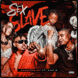 Sex Slave by RazoTha1st, Kap G
