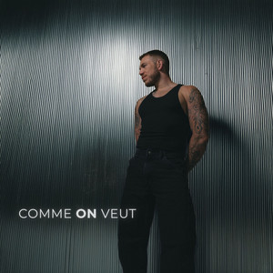 Comme on veut album cover