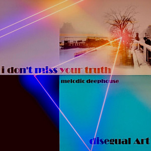 disegual art - Don't Miss Your Truth