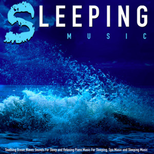 Sleeping Music and Piano With Ocean Waves by Greggory Skyridge