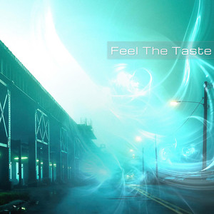 Feel The Taste by Tug Moody