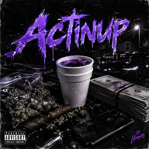 Actinup by Richest Rapper, Clouds Bundy