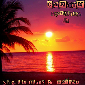 Cancún by Ejm Beats, ayjc, Halfass