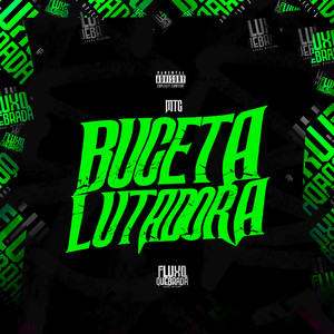 MTG BUCETA LUTADORA