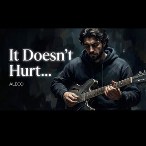 It Doesn't Hurt Anymore by ALECO