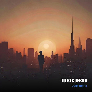 Tu Recuerdo by Vertigo RD