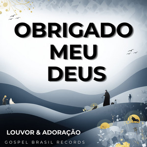 Obrigado Meu Deus