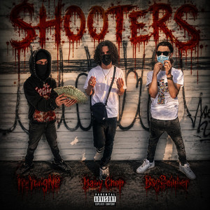 Shooters by ItzYungN2, BSG Reo, Baby Choppa