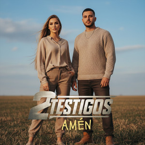 Amén by 2 Testigos