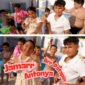 Jamarr & Antonya - Brr Patapin