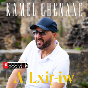 A Lxiṛ-Iw by Kamel Chenane