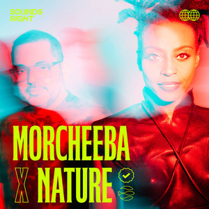 Sounds of Blue - NATURE Version by Morcheeba, NATURE