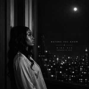 Before You Know by Mima Szn