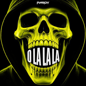 O LA LA LA by PARDY