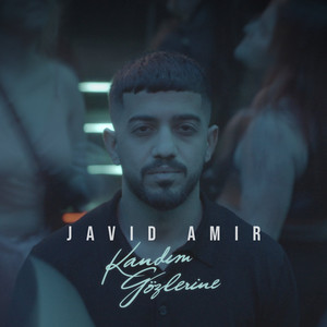 Kandım Gözlerine by Javid Amir