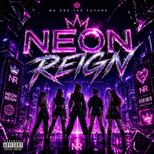neon reign
