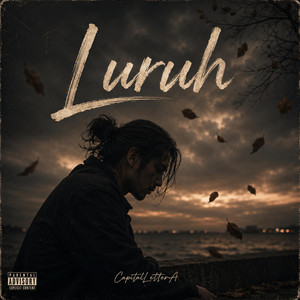 Luruh by CapitalLetterA
