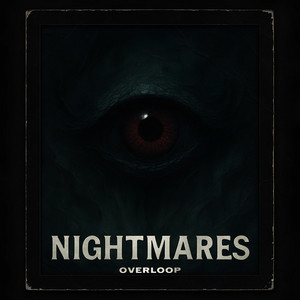 Nightmares by Overloop
