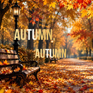 Autumn, autumn by Modlin Music