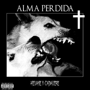 HEVANE - Alma Perdida (feat. Cadavere)