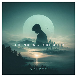 Thinking About U by V3lvet