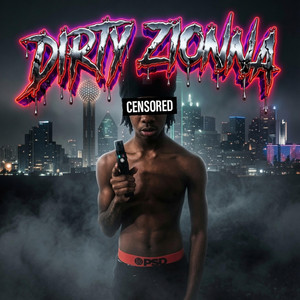 Dirty Zionna