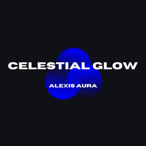 Celestial Glow by Alexis Aura