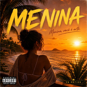 Menina by PB Motion