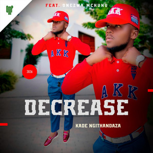 KADE NGITHANDAZA (feat. ONEZWA MCHUNU)