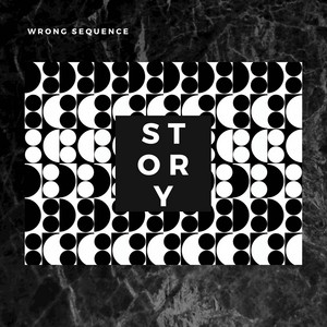 Story by Wrong Sequence
