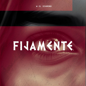 FIJAMENTE by W EL DIAMOND