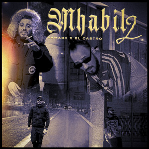 Samach - Mhabil 2 (feat. elcastro)