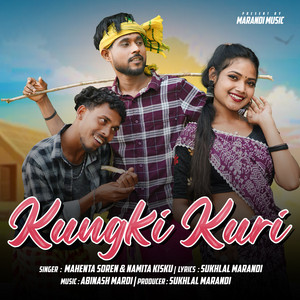 Mahenta Soren & NAMITA KISKU - KUNGKI KURI