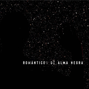 Románticos de Alma Negra by Líquida