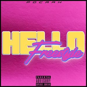 Pocaah - Hello "Freestyle"