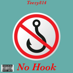 No Hook by Teezy814