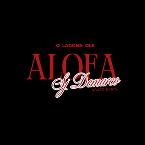 SJ Demarco - O LAGONA OLE ALOFA (feat. NAILTO)