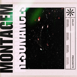 MONTAGEM RESONANCES by PREXZXNYTE