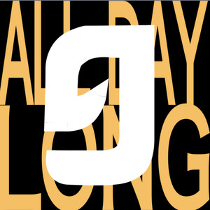 ALL DAY LONG by tx guvna