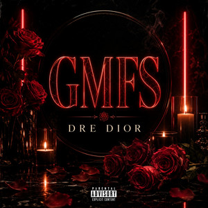 GMFS by Dre Dior