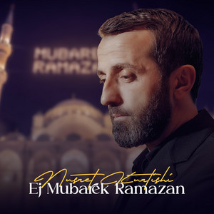 Mubarek Ramazan by Nusret Kurtishi
