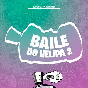 Baile Do Helipa 2