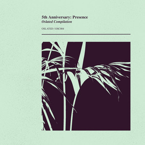 Oslated 5th Anniversary Presence cover art