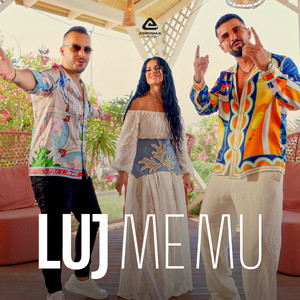 Luj me mu by Jurgen Kacani, Mariola Kacani, Mario