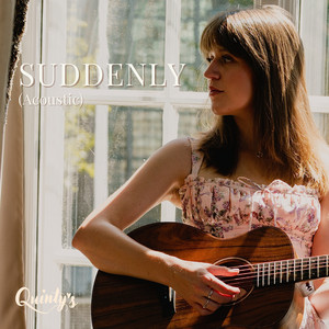 Suddenly - Acoustic by Quinty's