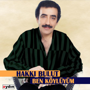 Hakkı Bulut - Dünya Benim Değilsin