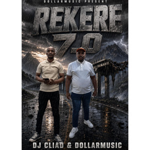 Rekere 7.0 by DJ Cliad, DOLLARMUSIC